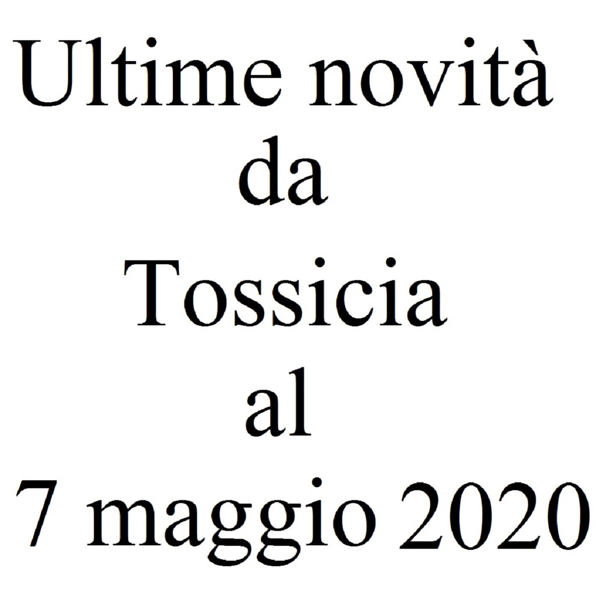 Ultime novità da Tossicia al 7 maggio 2020 foto