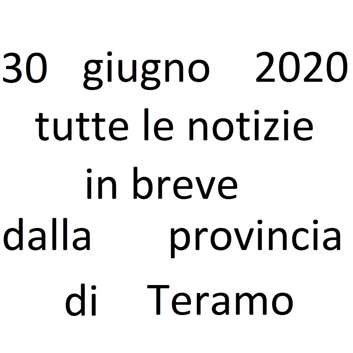 30 giugno 2020 notizie in breve dalla Provincia di Teramo foto