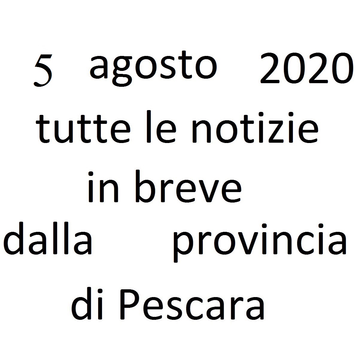 5 agosto 2020 notizie in breve dalla Provincia di Pescara foto