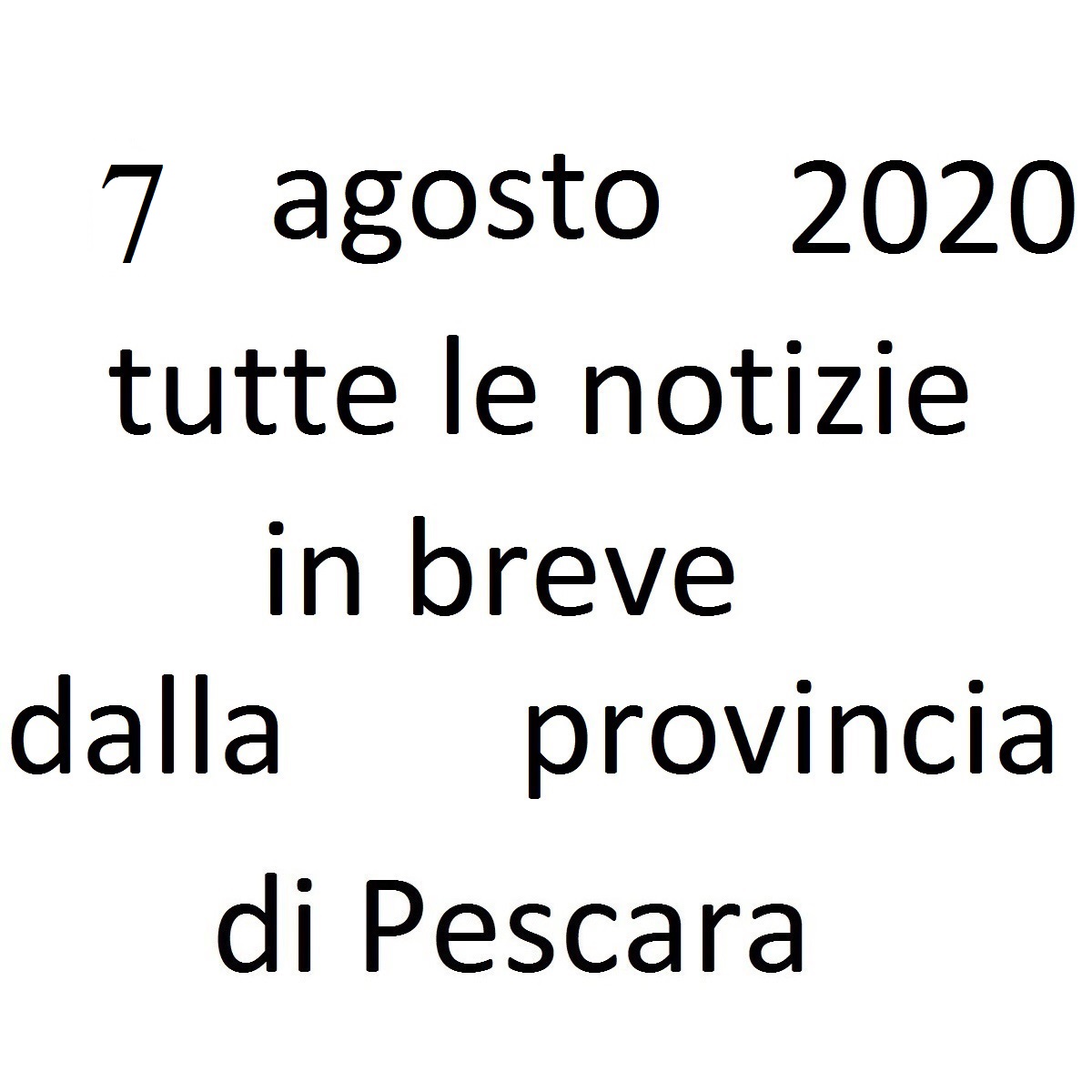 7 agosto 2020 notizie in breve dalla Provincia di Pescara foto