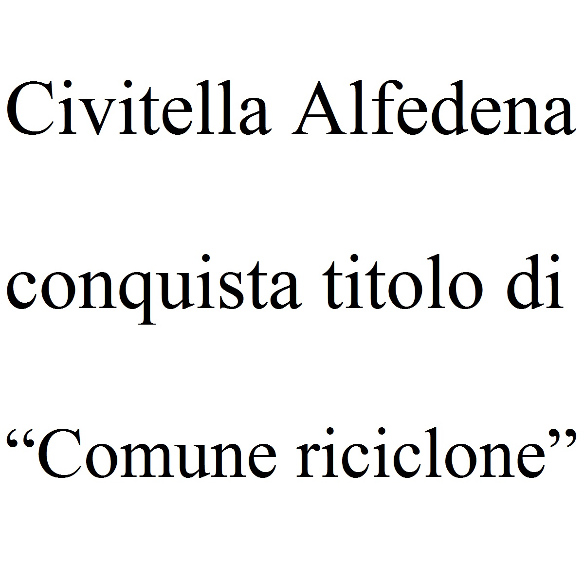 Civitella Alfedena conquista titolo di “Comune riciclone” foto