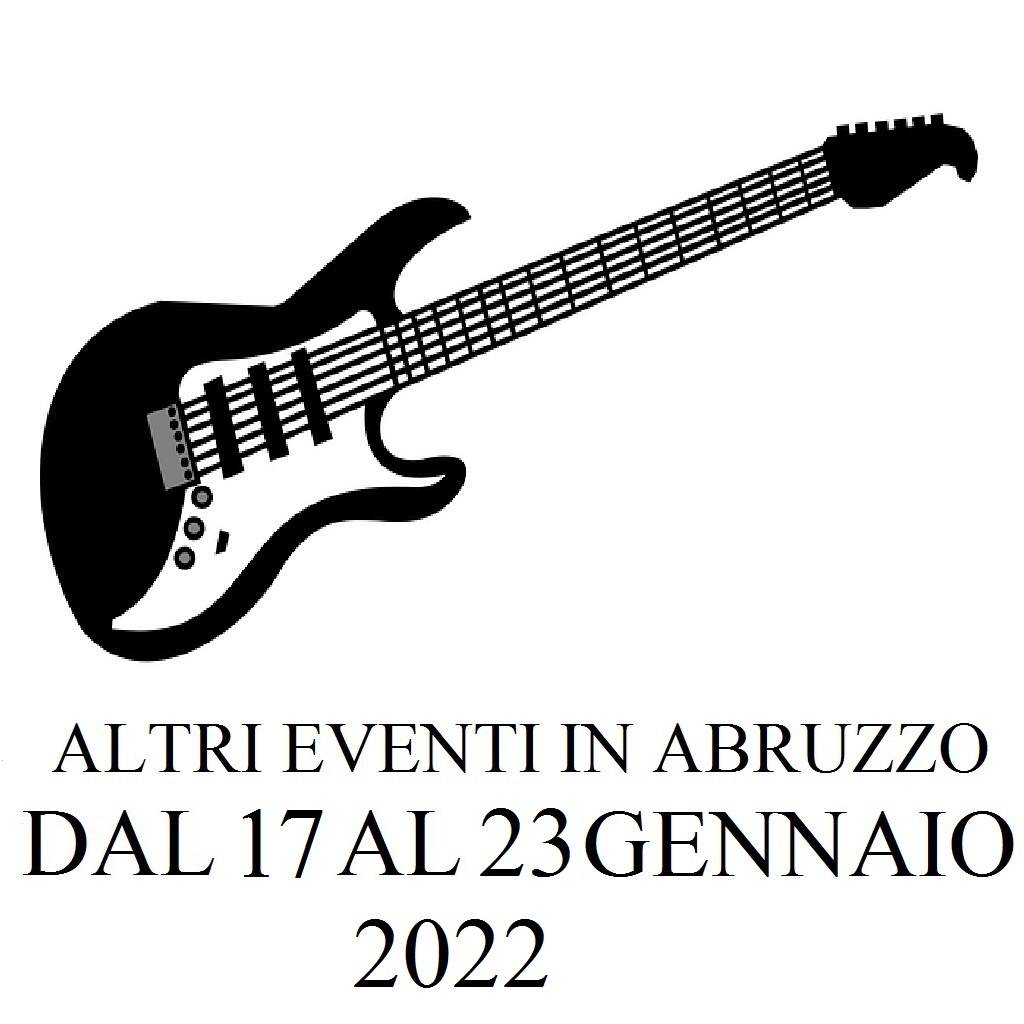 Altri eventi in Abruzzo dal 17 al 23 gennaio 2022 foto