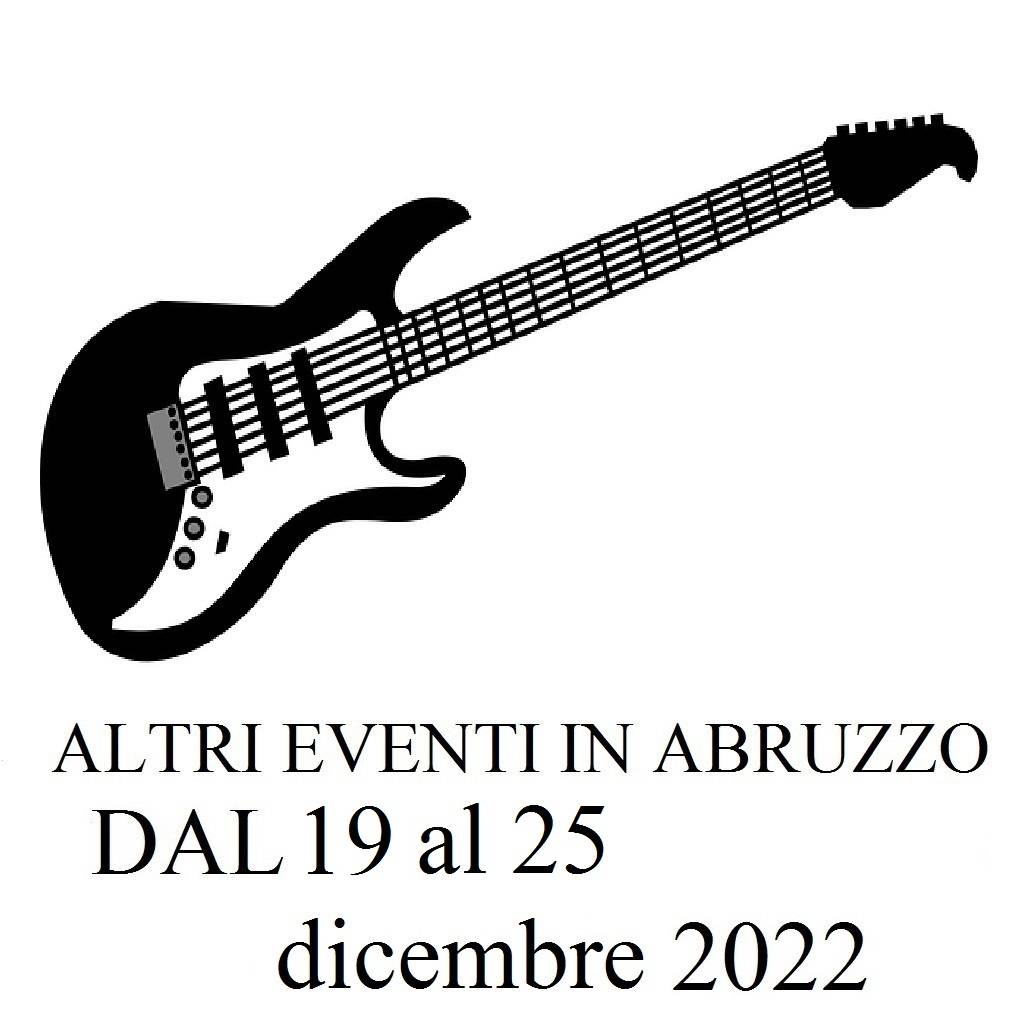 Eventi in Abruzzo 19 - 25 dicembre 2022 foto