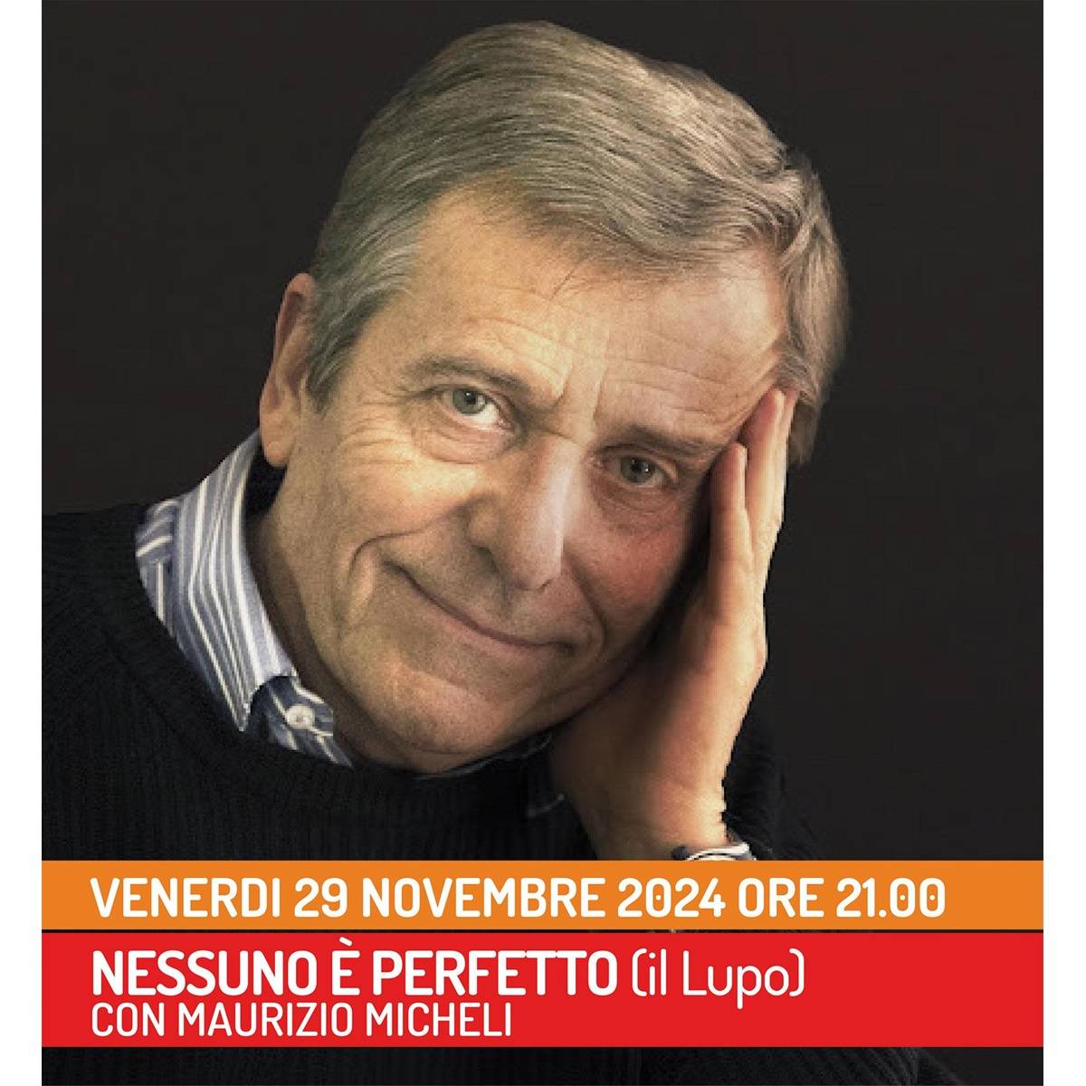 Nessuno è perfetto (Il lupo) presso il Teatro Comunale a Orsogna 29 novembre 2024 foto