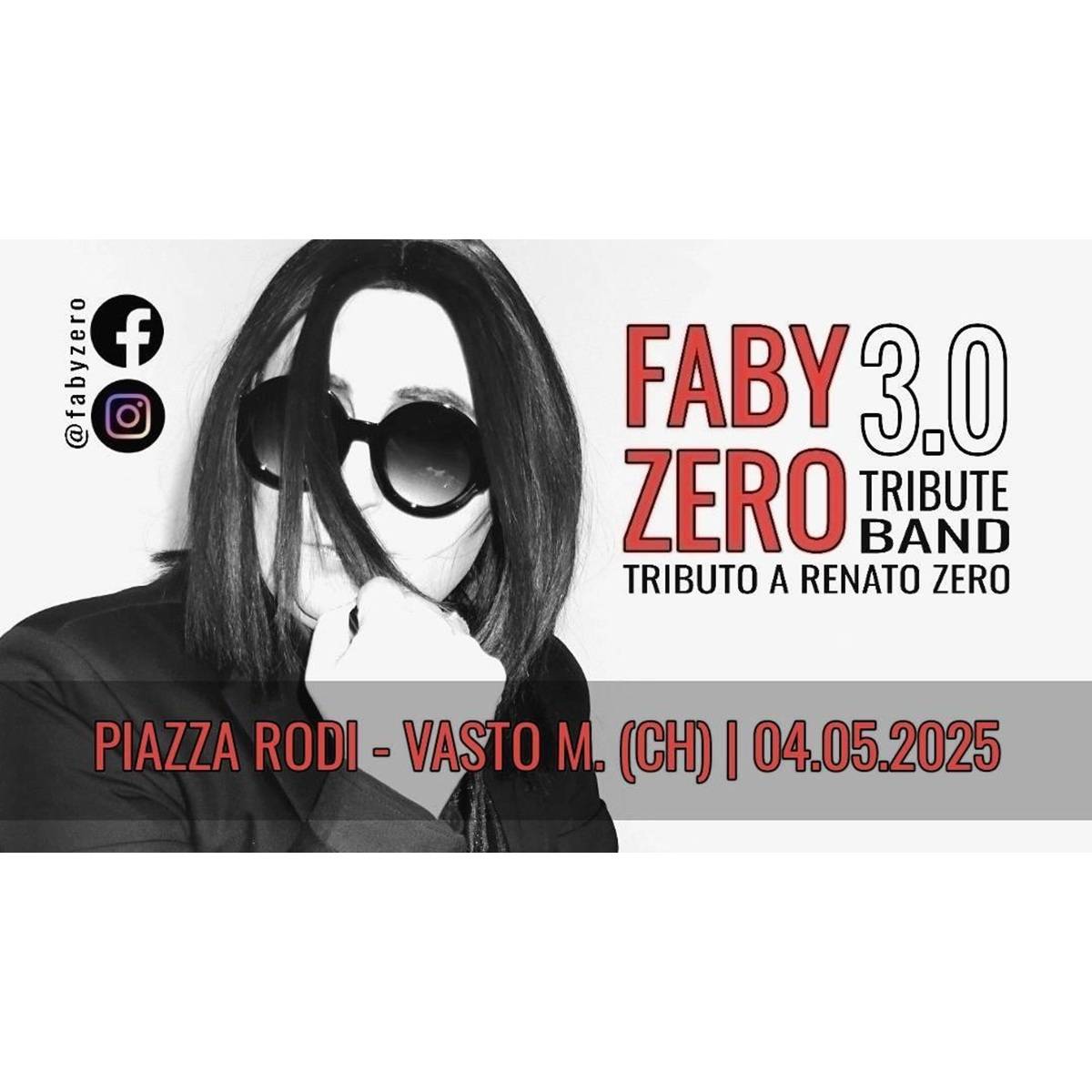 Faby Zero tribute band Renato Zero presso Piazza Rodi a Vasto 4 maggio 2025 foto